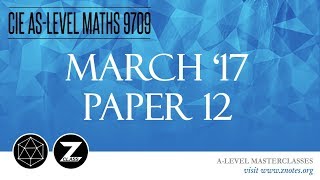 CIE AS Maths 9709  M17 P12  Solved Past Paper [upl. by Yeliak]