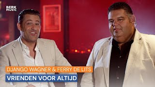 Django Wagner amp Ferry de Lits  Vrienden Voor Altijd [upl. by Affra915]