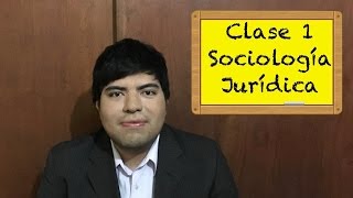 Sociología Jurídica clase 1 [upl. by Kraska22]