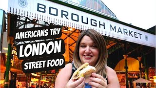 LONDON STREET FOOD Borough Market amp Spitalfield Market [upl. by Olgnaed]