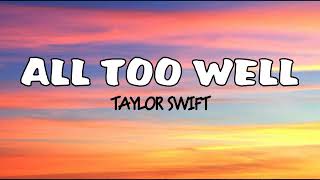 Taylor Swift  All Too Well lyrics 10 minutes version [upl. by Lodhia]