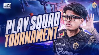 PLAY SQUAD TOURNAMENT  JONATHAN IS BACK  BGMI [upl. by Ivette]