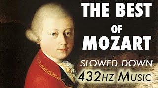 The Best Of Mozart  Slowed Down  432Hz  45 Hours [upl. by Akisey441]