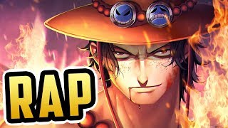 ACE RAP  quotLight It Upquot  RUSTAGE One Piece Rap [upl. by Gregrory934]