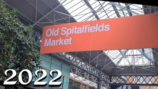 Old Spitalfields Market 2022 [upl. by Hsitirb495]