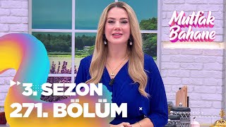 Mutfak Bahane 3 Sezon 271 Bölüm [upl. by Hugon]