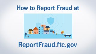 How to Report Fraud at ReportFraudftcgov  Federal Trade Commission [upl. by Alyahsal681]