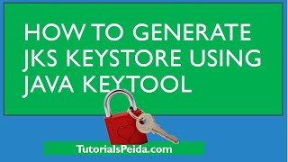 How to Generate Key Store Using Key Tool and Export Public Certificate from JKS File [upl. by Azalea459]