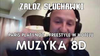 PARIS PLATYNOV  TWÓJ STARY FREESTYLE 8D muzyka [upl. by Anij517]