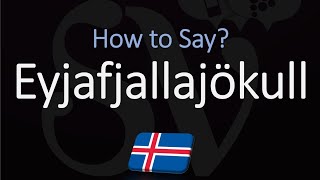 How to Pronounce Eyjafjallajökull EXPLAINED [upl. by Latreece542]