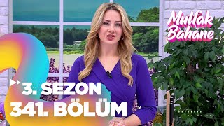 Mutfak Bahane 3 Sezon 341 Bölüm [upl. by Mccourt]