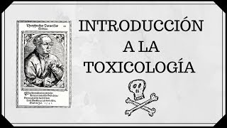 Introducción a la toxicología [upl. by Ahmar]