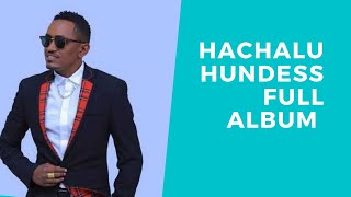 Hachalu Hundessa full album [upl. by Asum]