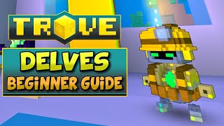 INDEPTH TROVE DELVES GUIDE  TUTORIAL FOR BEGINNERS  Crystal 4 Gear Titan  Lunar Souls amp More [upl. by Einner853]