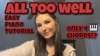 quotAll Too WellquotTaylors Version Easy Piano Tutorial [upl. by Annawoj]