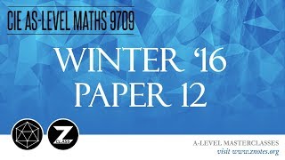 CIE AS Maths 9709  W16 P12  Solved Past Paper [upl. by Ragnar]