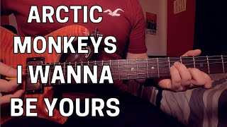 Arctic Monkeys  I Wanna Be Yours Guitar Tutorial  SOLO [upl. by Lory]