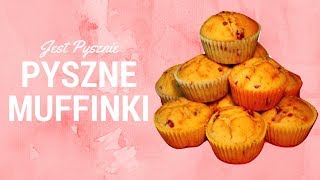 Muffinki Babeczki Niezawodny Przepis Jest Pysznie [upl. by Elik]