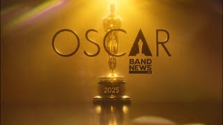 AO VIVO Cobertura Oscar 2025  BandNews TV [upl. by Yehudi]