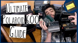 The Ultimate Polaroid 600 Guide [upl. by Ecinaj275]