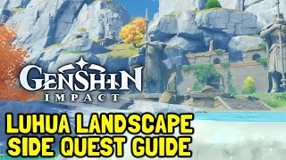 Genshin Impact Luhua Landscape Side Quest Guide [upl. by Crim]