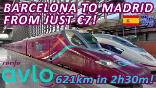 RENFE AVLO REVIEW BARCELONA TO MADRID AT 300KMH FROM JUST €7  SPANISH TRAIN TRIP REPORT [upl. by Uke]