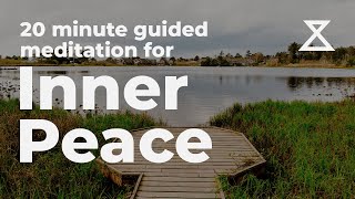 20 Minute Guided Meditation for Inner Peace and Relaxation [upl. by Cortney]