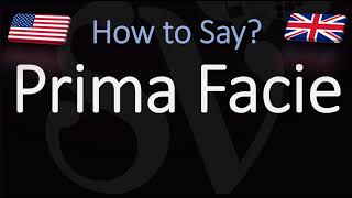 How to Pronounce Prima Facie CORRECTLY [upl. by Oruam]