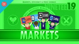 Markets Efficiency and Price Signals Crash Course Economics 19 [upl. by Genaro]