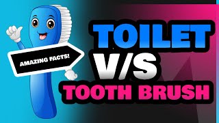 Toilet and Tooth Brush [upl. by Burner]