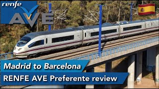 Madrid to Barcelona with RENFE AVE in Preferente [upl. by Dyer]