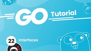 Go Golang Tutorial 22  Interfaces [upl. by Adnanref173]