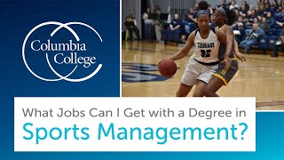 What Jobs Can I Get with a Degree in Sports Management [upl. by Fugere594]