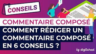 Comment rédiger un commentaire composé en 6 conseils [upl. by Lakin657]