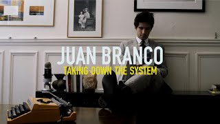 Juan Branco  quotTaking down the systemquot [upl. by Akemihs]