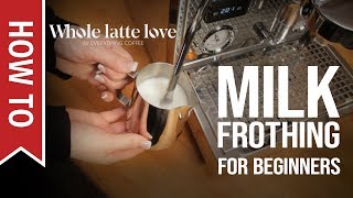 How To Milk Frothing for Beginners 5 Tips [upl. by Delaney]