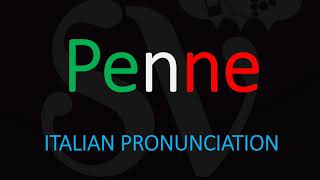 How to Pronounce Penne CORRECTLY Italian Pasta Pronunciation [upl. by Taite525]