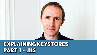 Explaining Keystores  Part 1  JKS [upl. by Suivatram]