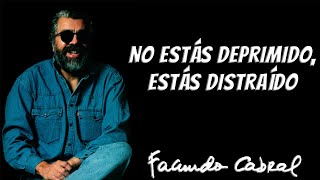 No Estás Deprimido Estás Distraído AUDIOLIBRO  Facundo Cabral [upl. by Maddis]