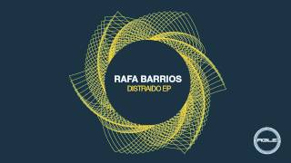 Rafa Barrios  Distraido Original Mix [upl. by Tarttan]