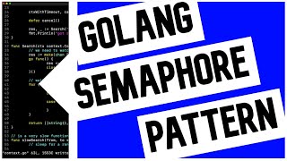 Go Golang Semaphore Pattern Tutorial [upl. by Ezri]