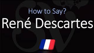 How to Pronounce René Descartes CORRECTLY French amp English Pronunciation [upl. by Yromas]